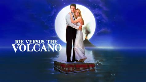 Joe Versus the Volcano (1990) - AZ Movies