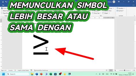 Tutorial Menampilkan Simbol "Lebih Dari Atau Sama Dengan" di Microsoft ...