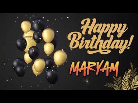 Maryam Happy Birthday|Happy Birthday name song status|Happy Birthday To You |Birthday Song with ...