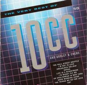 10CC And Godley & Creme - The Very Best Of 10CC And Godley & Creme (1991, CD) | Discogs