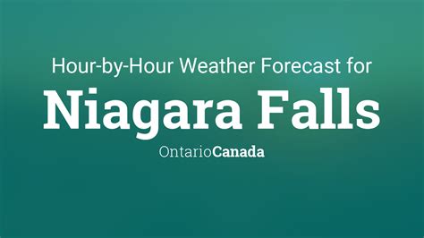 Hourly forecast for Niagara Falls, Ontario, Canada