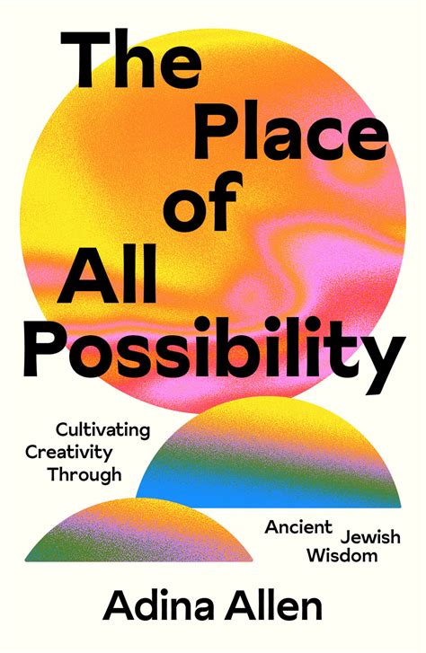 The Place of All Possibility - Ayin Press