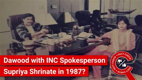 FACT CHECK: Viral Photo Shows Dawood Ibrahim with Congress Spokesperson ...