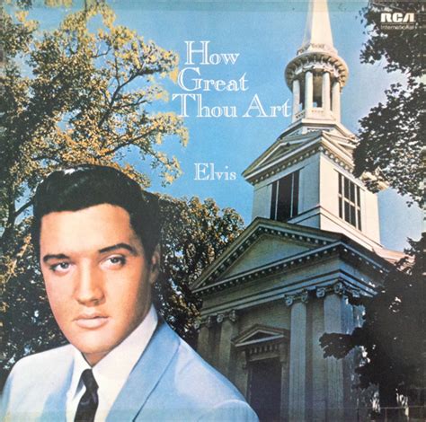 Elvis Presley - How Great Thou Art (1985, Vinyl) | Discogs