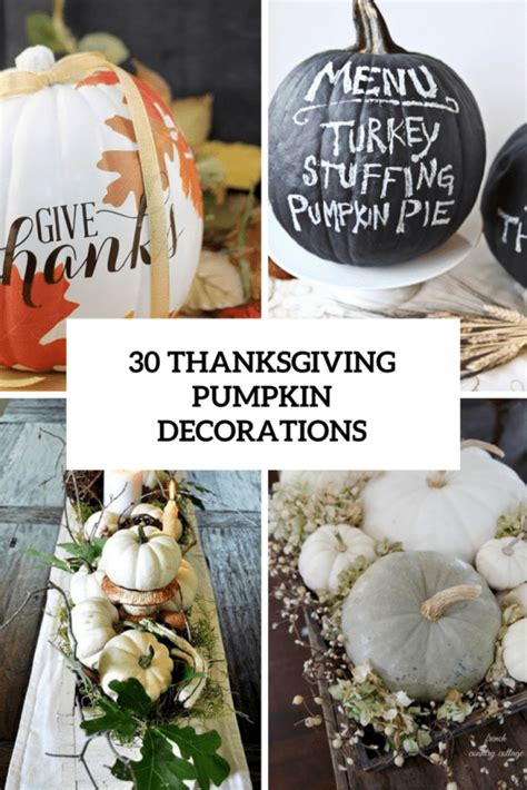 30 Beautiful Thanksgiving Pumpkin Decorations For Your Home - DigsDigs