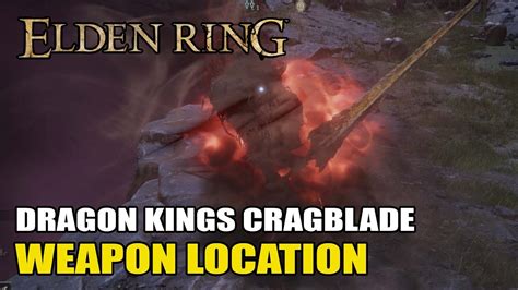 Elden Ring - Dragon King's Cragblade Weapon Location - YouTube