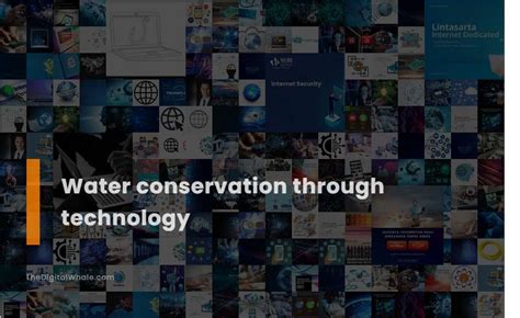 Water Conservation Through Technology - Technology Article | thedigitalwhale.com