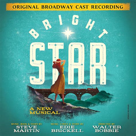 Bright Star Original Broadway cast Recording: Original Broadway Cast Recording, Edie Brickell ...