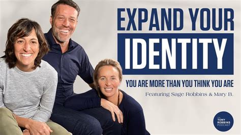 Expand Your Identity | The Tony Robbins Podcast (feat. Sage Robbins and ...