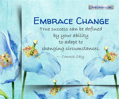 Embrace Change Quotes - 11 Powerful Quotes To Inspire You To Embrace ...