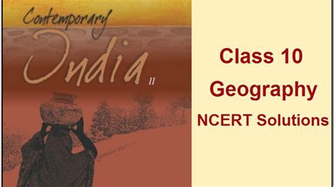 NCERT Solutions for Class 10 Geography PDF| Updated for 2021-22