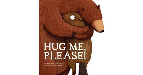 Hug Me, Please! by Przemysław Wechterowicz