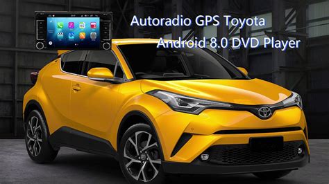 GPS Toyota Android 8.0 Navigation chez Player Top - YouTube