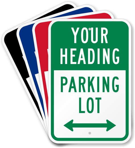 Custom Parking Lot Signs: Organize Your Parking Area