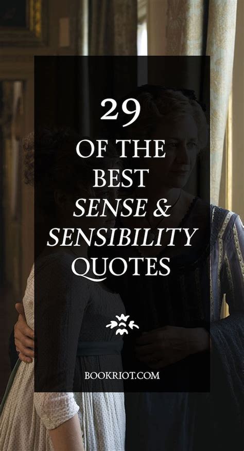 29 of the Best SENSE AND SENSIBILITY Quotes