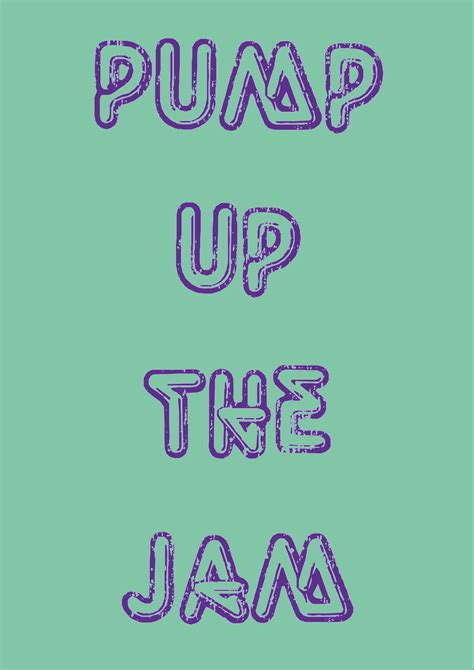 Pump up the Jam Song Lyrics Poster - Etsy