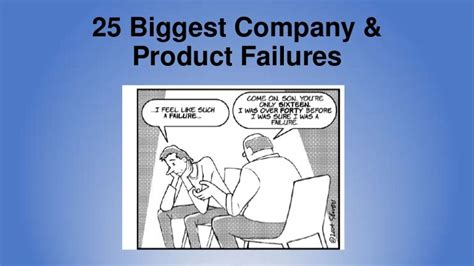 25 Biggest Company and Product Failures