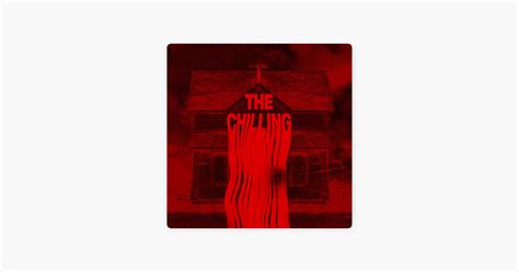 ‎The Chilling Podcast on Apple Podcasts