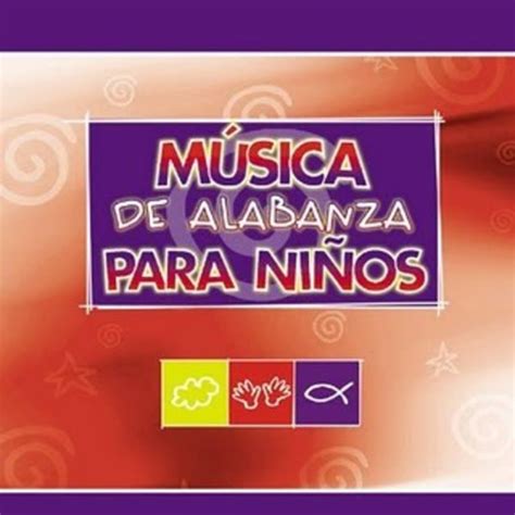 Musica De Alabanza Para Niños de Cedarmont Kids 🎵 Canciones del Album Musica De Alabanza Para Niños