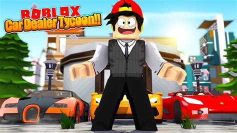 ROBLOX - THE CAR DEALERSHIP TYCOON!!! - YouTube