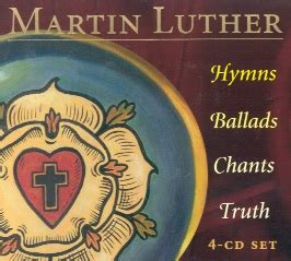 Martin Luther: Hymns, Ballads, Chants, Truth | Ambassador Publications Store