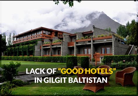 Lack of Good Hotels in Gilgit Baltistan | See Pakistan Tours