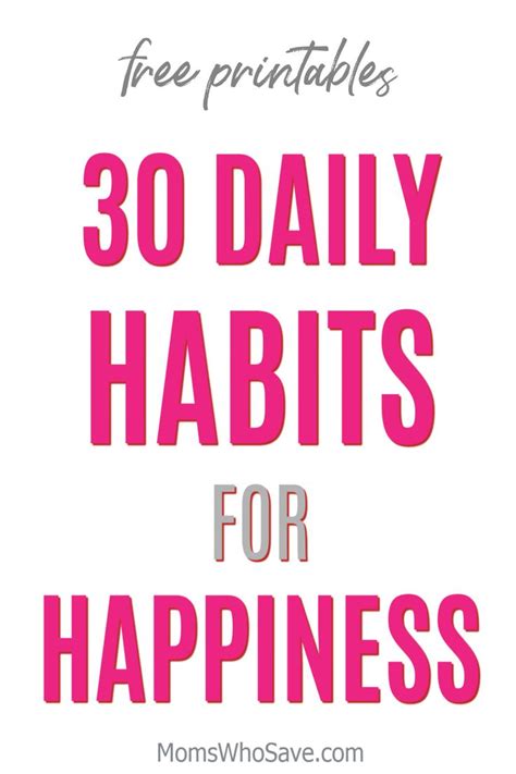 30 Daily Habits For Happiness + A Motivational Printable | MomsWhoSave ...