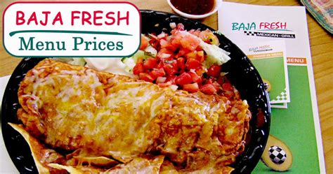 Updated Baja Fresh Menu Prices - A Mexican Grill Restaurant