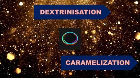 Dextrinization and caramelization - YouTube