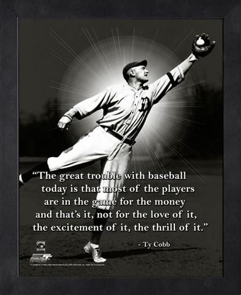 True today. | Ty cobb, Baseball quotes, Baseball today