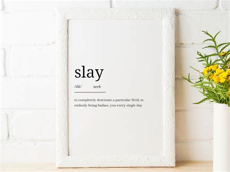 Slay Definition Printable Art, Slay Quote Digital Art, Slay Printable Quote, Slay Definition ...