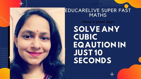 Solve cubic equation in just 10 seconds| Cubic equation by factoring| Educarelive| Super fast ...
