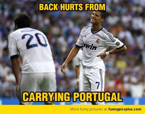 Ronaldo Carrying Portugal Meme | Funny Pictures | Cute and Funny | Pinterest | Funny, Cristiano ...