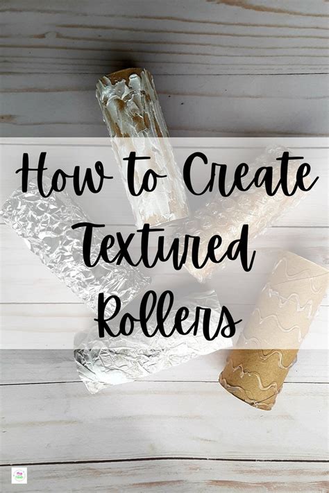 How to Create Textured Rollers — Creatively Misty