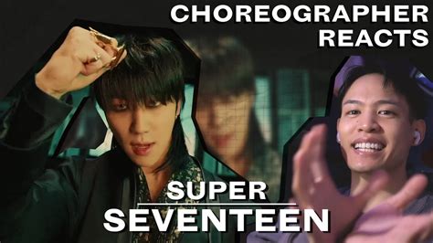 Dancer Reacts to SEVENTEEN - SUPER (손오공) M/V & Choreography Video - YouTube