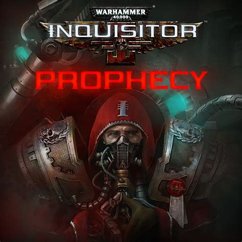 Warhammer 40,000: Inquisitor - Martyr - Prophecy