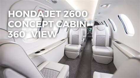 360° Video of HondaJet 2600 Concept Cabin Interior View | The ...