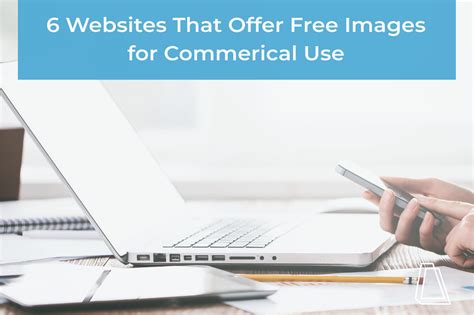 6 Websites That Offer Free Images for Commercial Use - Accelity