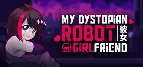 !Ω Factorial Omega: My Dystopian Robot Girlfriend System Requirements - Can I Run It ...