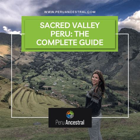 Sacred Valley Peru: The Complete Guide - Peru Ancestral