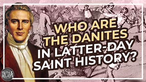 Who Are the Danites in Latter-day Saint History? - Saints Unscripted