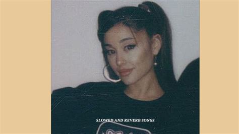 Ariana Grande - Six Thirty | Slowed and reverb song remix 2023 - YouTube