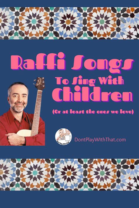 14 Best Raffi Songs To Sing With Your Child – Don't Play With That!