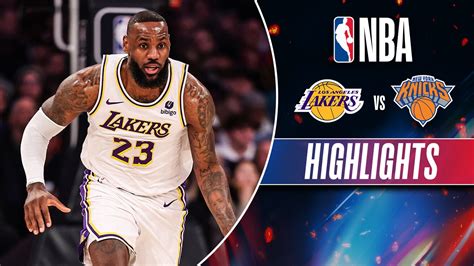 Watch Los Angeles Lakers Vs New York Knicks - Highlights Video Online ...