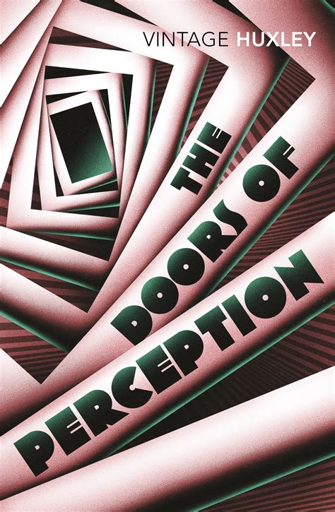 The Doors of Perception by Aldous Huxley - Penguin Books Australia