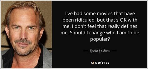 150 QUOTES BY KEVIN COSTNER [PAGE - 6] | A-Z Quotes