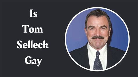 Is Tom Selleck Gay? Exploring the Facts! - Venture jolt