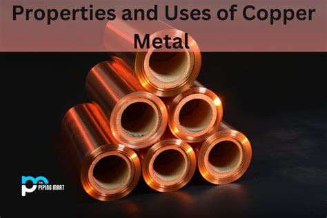 Properties And Uses of Copper Metal