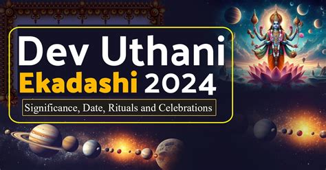 Dev Uthani Ekadashi 2024: Significance, Date, Rituals, Celebration