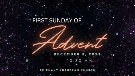 First Sunday of Advent, December 3, 2023 - YouTube